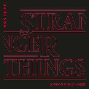 London Music Works – Stranger Things (Soundtrack) 7" Coloured vinyl