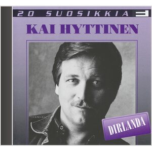 Kai Hyttinen ‎– Dirlanda - 20 Suosikkia CD