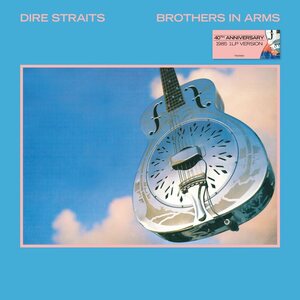 Dire Straits – Brothers In Arms (40th Anniversary Edition) LP