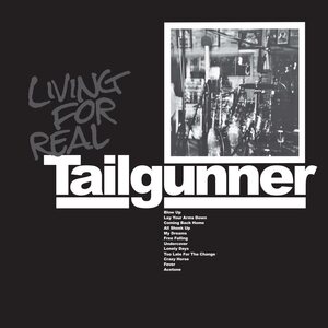 Tailgunner – Living For Real 2LP