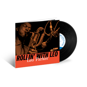 Leo Parker – Rollin’ With Leo LP (Tone Poet Vinyl Series)