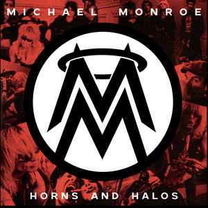 Michael Monroe – Horns And Halos LP