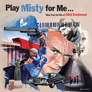 Play Misty For Me – Music From The Films Of Clint Eastwood LP Coloured Vinyl