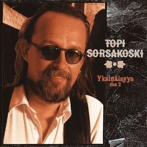 Topi Sorsakoski – Yksinäisyys, Osa 2 CD