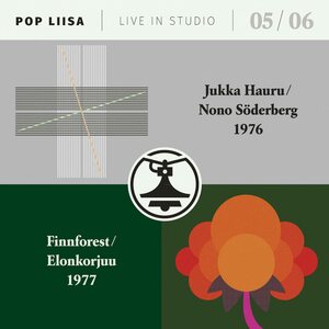 Jukka Hauru / Nono Söderberg & Finnforest / Elonkorjuu – Pop Liisa Live In Studio 05/06 CD