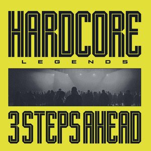 3 STEPS AHEAD – Hardcore Legends LP Coloured Vinyl