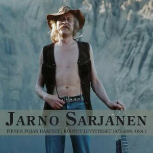 Jarno Sarjanen – Pienen Pojan Haaveet - Kootut Levytykset 1977-2008, Osa 1 2CD