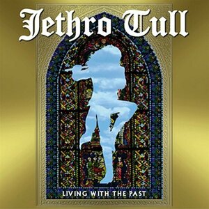 Jethro Tull – Living With The Past 2LP