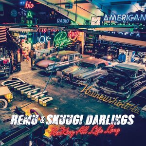 Remu & Skuugi Darlings – Rocking All Life Long LP