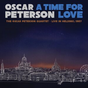 Oscar Peterson – A Time For Love: The Oscar Peterson Quartet - Live In Helsinki, 1987 3LP Coloured Vinyl