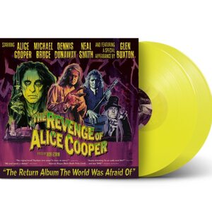 Alice Cooper – The Revenge Of Alice Cooper 2LP Neon Yellow Vinyl