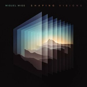Miguel Migs – Shaping Visions 2LP