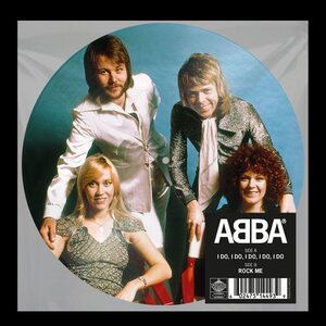 Abba – I Do, I Do, I Do, I Do, I Do / Rock Me 7" Picture Disc