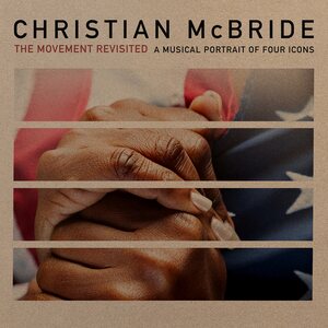Christian McBride – The Movement Revisited CD