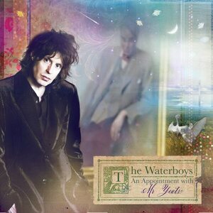 Waterboys – An Appointment With Mr. Yeats CD