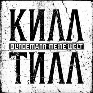 Till Lindemann – Meine Welt 7"