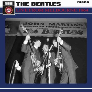 Beatles – Live From Melbourne 1964 LP