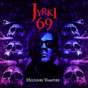 Jyrki 69 – Helsinki Vampire CD