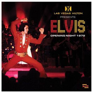 Elvis – Las Vegas Hilton Presents Elvis Opening Night 1972