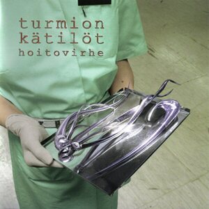 Turmion Kätilöt – Hoitovirhe CD