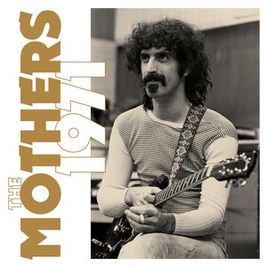 Frank Zappa & The Mothers – The Mothers 1971 (50th Anniversary Editions) 8CD Box Set