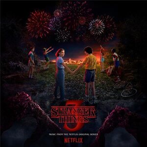 Various Artists – Stranger Things 3 (Music From the Netflix Original Series) 2LP+7"
