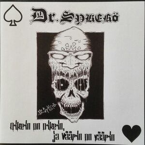 Dr. Sykerö – Oikein On Oikein, Ja Väärin On Väärin CD