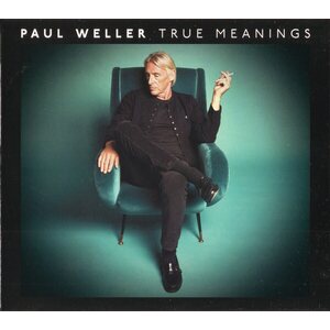 Paul Weller – True Meanings CD