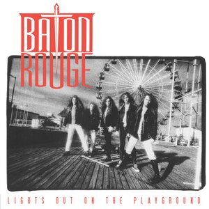 Baton Rouge – Lights Out On The Playground CD