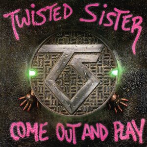 Twisted Sister – Come Out And Play CD