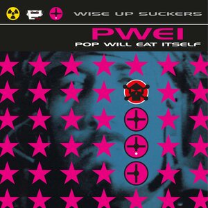 POP WILL EAT ITSELF – Wise Up Suckers 2LP Coloured Vinyl