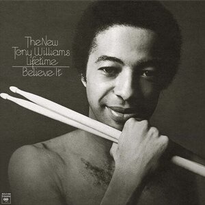NEW TONY WILLIAMS LIFETIME – Believe It LP Coloured Vinyl