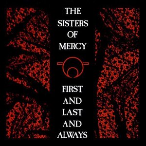 Sisters Of Mercy – First And Last And Always LP Coloured Vinyl