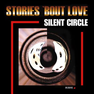 Silent Circle – Stories 'Bout Love LP Coloured Vinyl