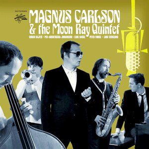 Magnus Carlson & The Moon Ray Quintet – Magnus Carlson & The Moon Ray Quintet LP