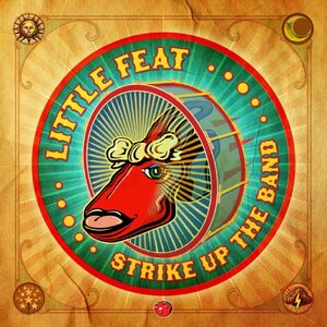 Little Feat – Strike Up The Band CD