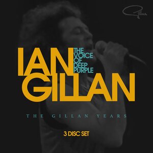 Ian Gillan – The Voice Of Deep Purple: The Gillan Years 3CD