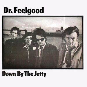 Dr. Feelgood – Down By The Jetty (2025 Remaster) CD