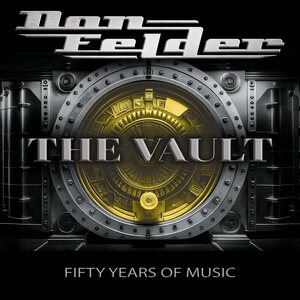 Don Felder – The Vault 1975-2025 Fifty Years Of Music LP