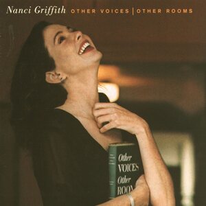 Nanci Griffith – Other Voices | Other Rooms 2LP