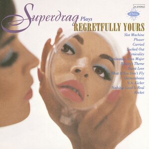Superdrag – Regretfully Yours LP Coloured Vinyl