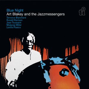ART BLAKEY & THE JAZZ MESSENGERS – Blue Night (Expanded Edition) 2LP