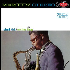 Rahsaan Roland Kirk – We Free Kings LP (Acoustic Sounds)