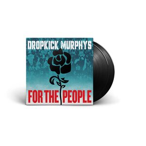 DROPKICK MURPHYS – For The People 2LP