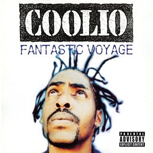 Coolio – Fantastic Voyage 7"