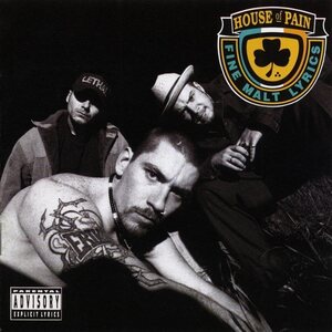 House Of Pain – House Of Pain (Fine Malt Lyrics) MC
