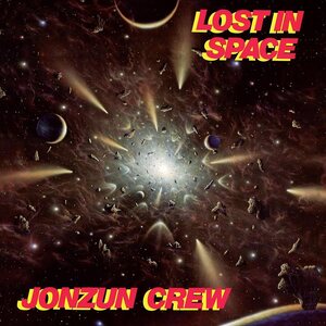 Jonzun Crew – Lost In Space LP Clear Yellow Vinyl