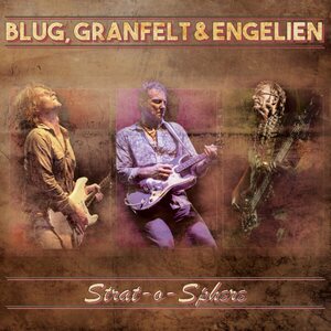 Blug, Granfelt & Engelien – Strat-o-Sphere LP