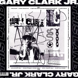 Gary Clark Jr. – This Land 2LP