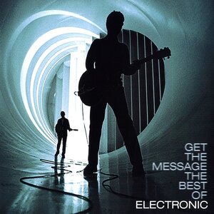 Electronic – Get The Message The Best Of Electronic 2LP